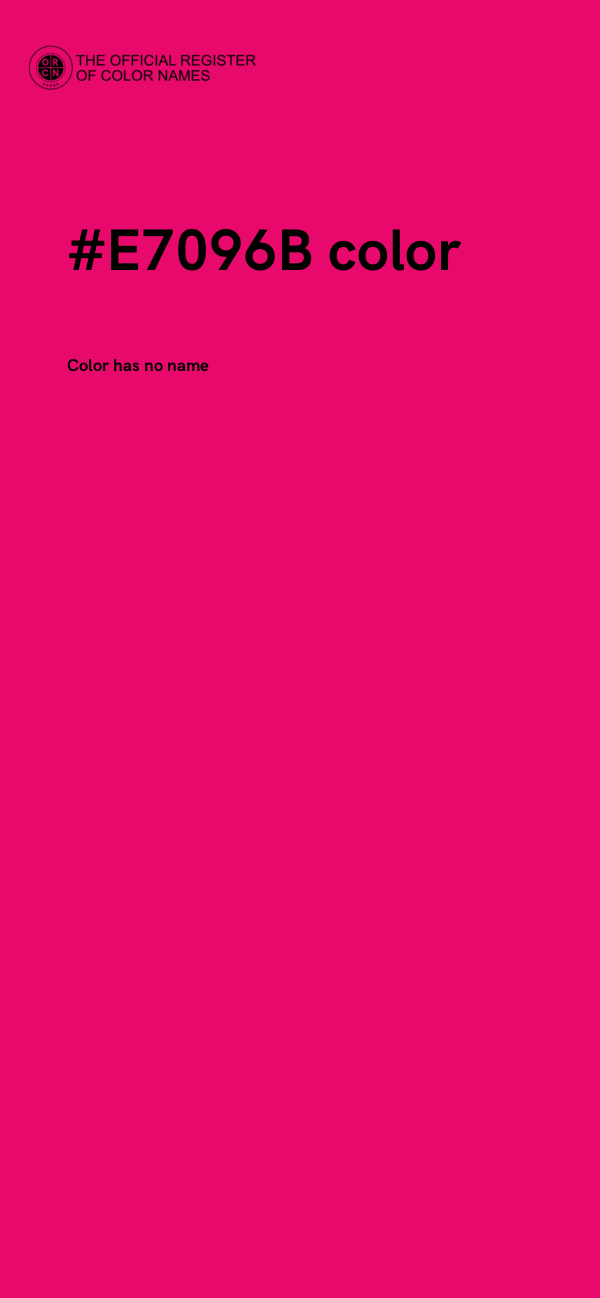 #E7096B color image