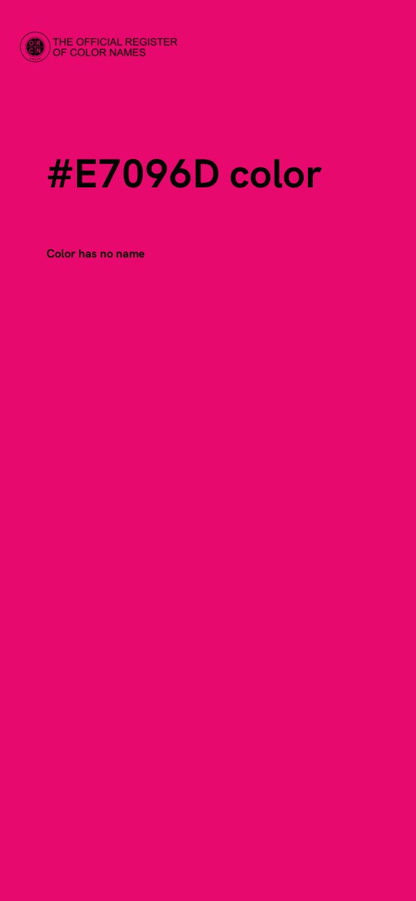 #E7096D color image