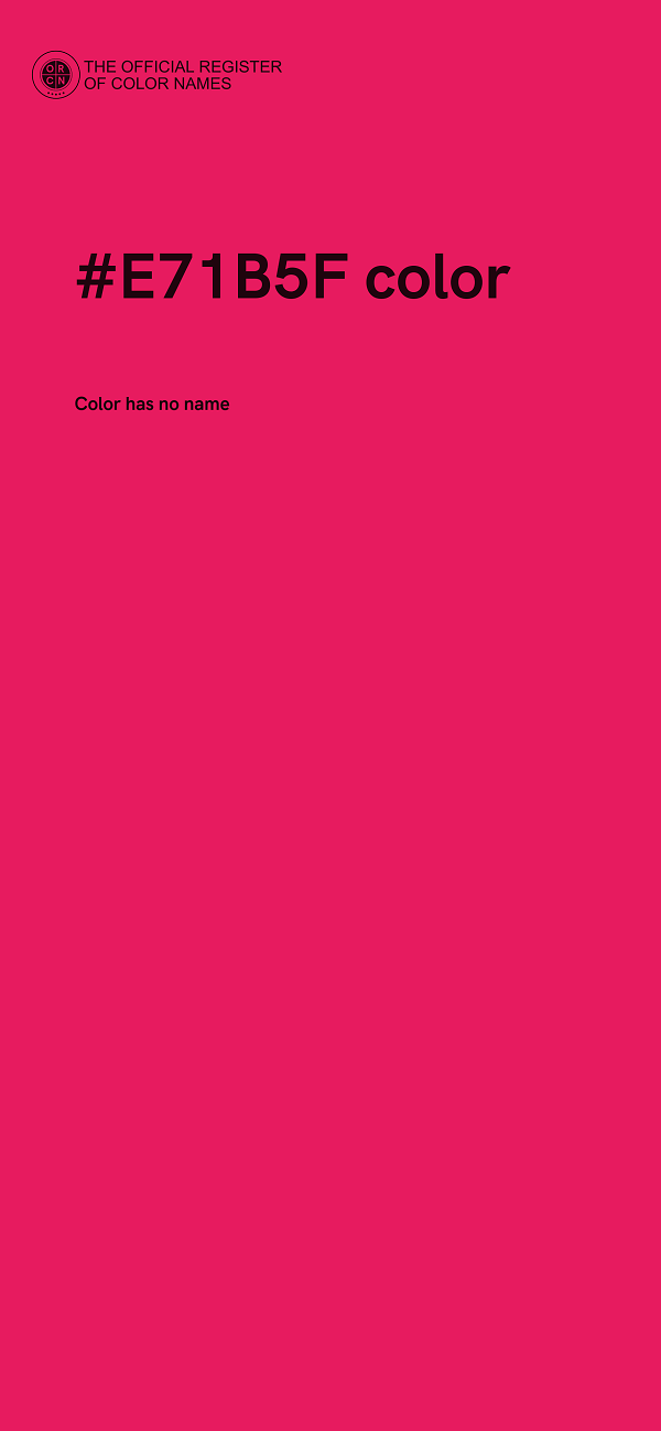 #E71B5F color image