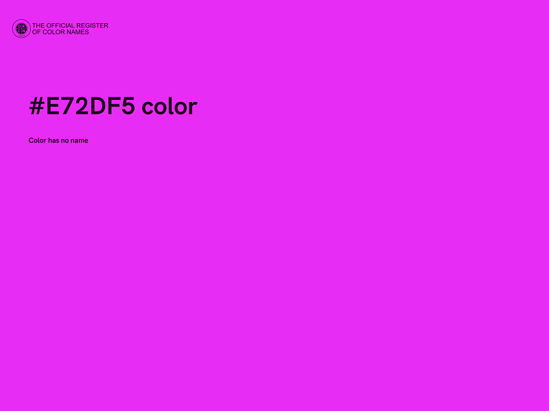 #E72DF5 color image