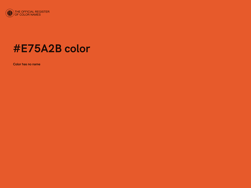 #E75A2B color image