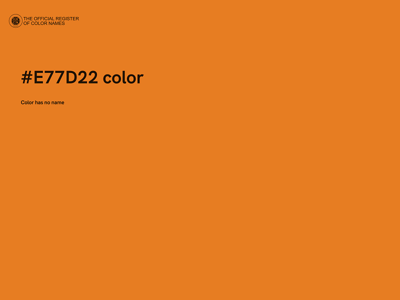 #E77D22 color image