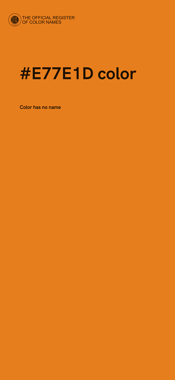 #E77E1D color image