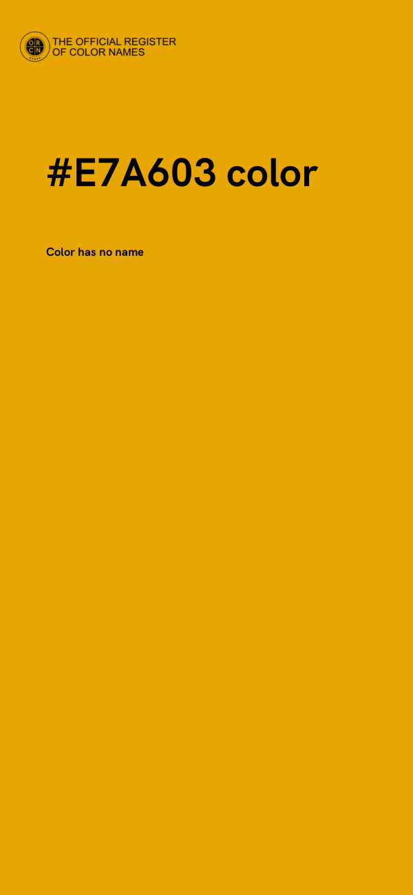 #E7A603 color image