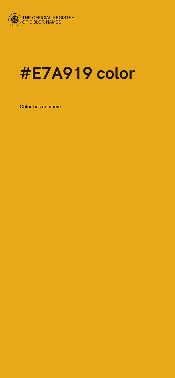 #E7A919 color image