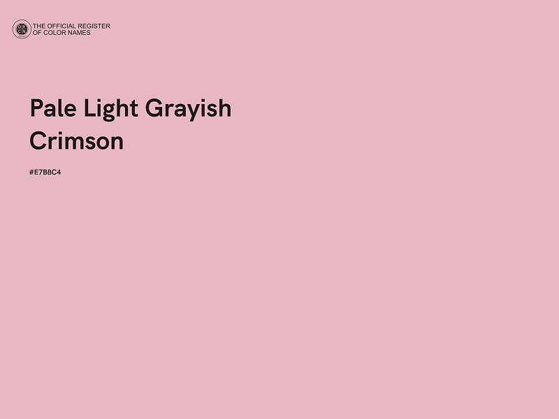 #E7B8C4 - Pale Light Grayish Crimson color image