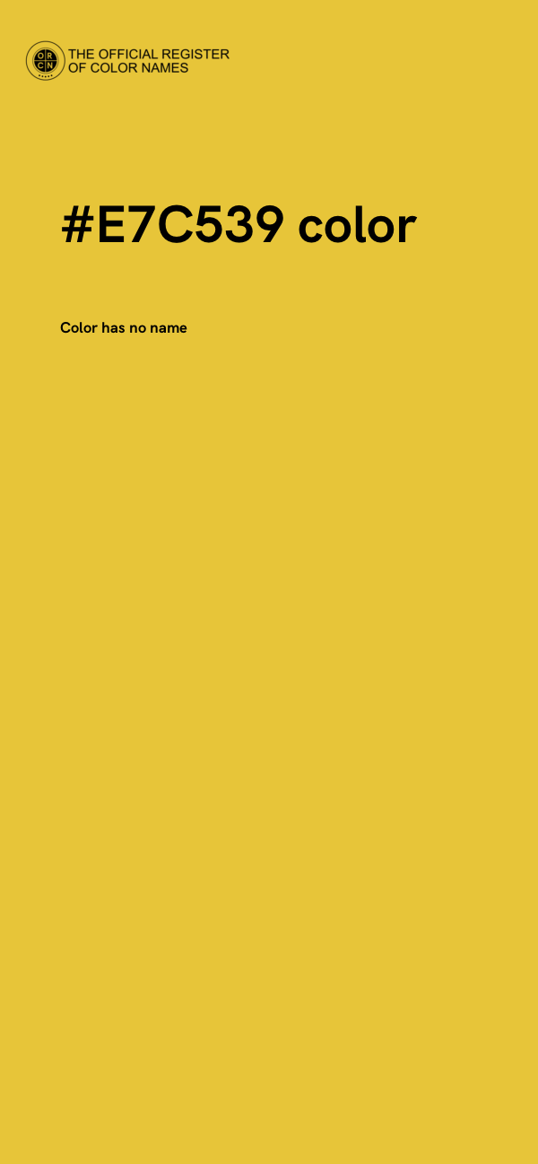 #E7C539 color image