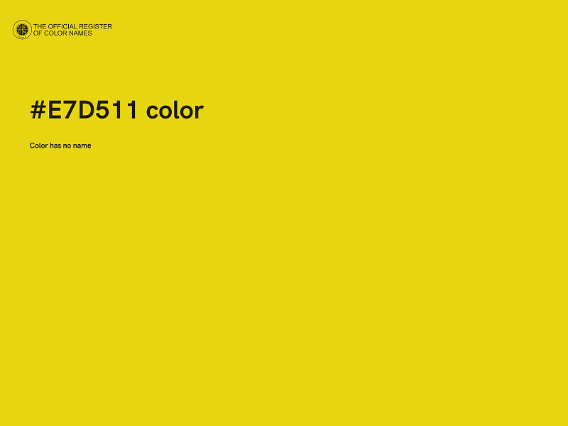 #E7D511 color image