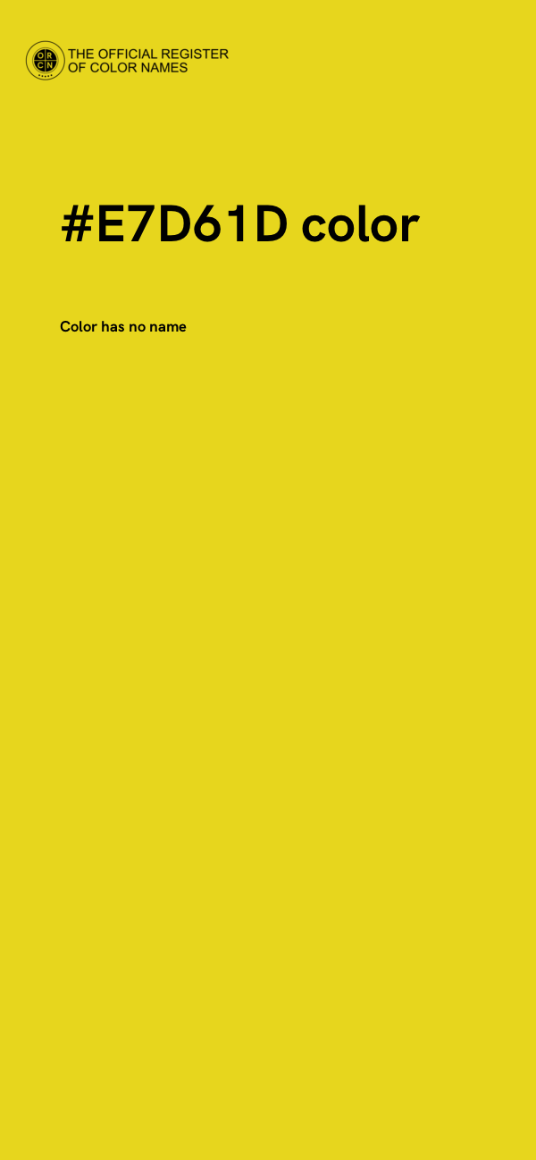 #E7D61D color image
