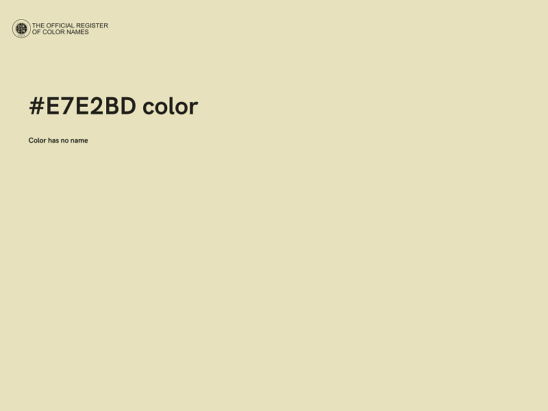 #E7E2BD color image