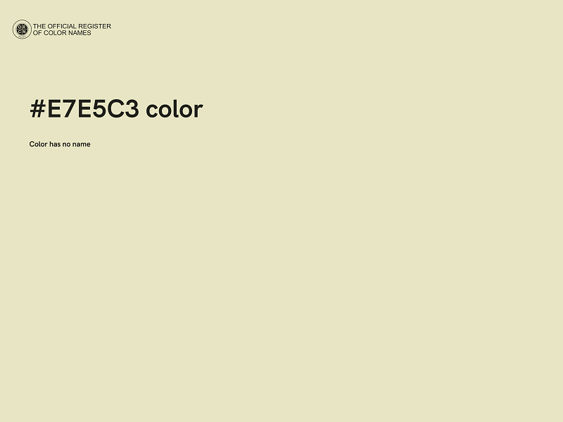 #E7E5C3 color image