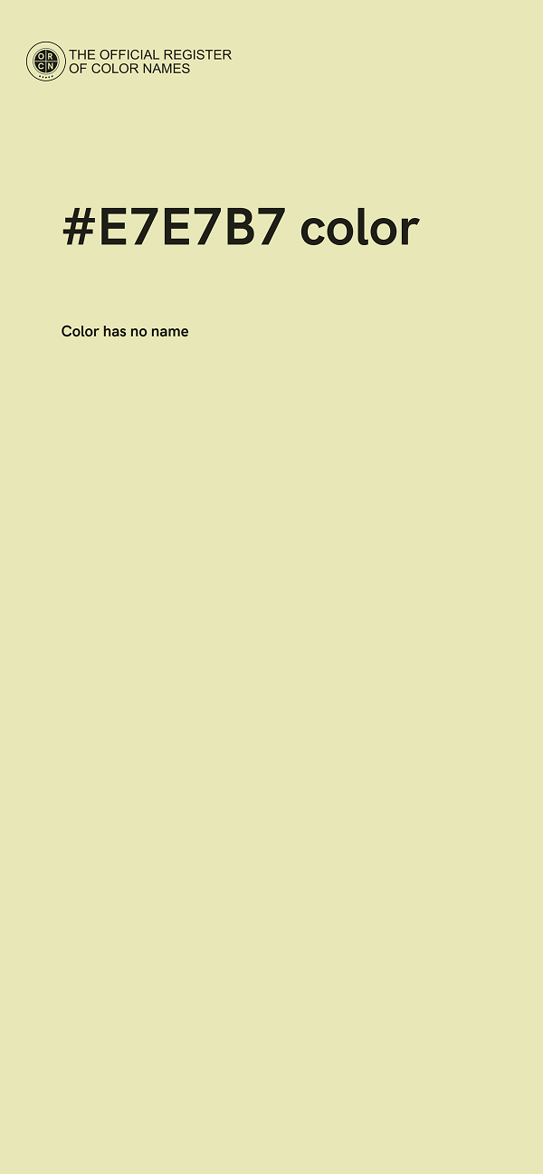 #E7E7B7 color image