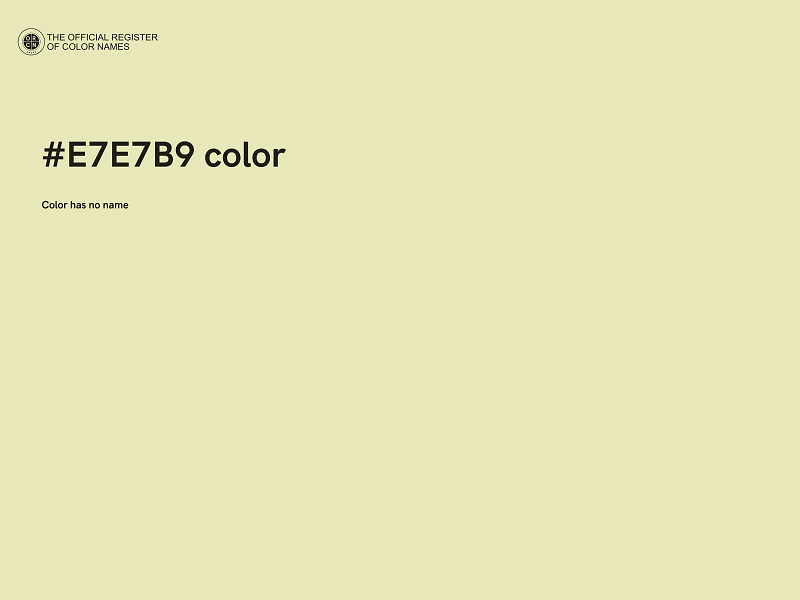 #E7E7B9 color image