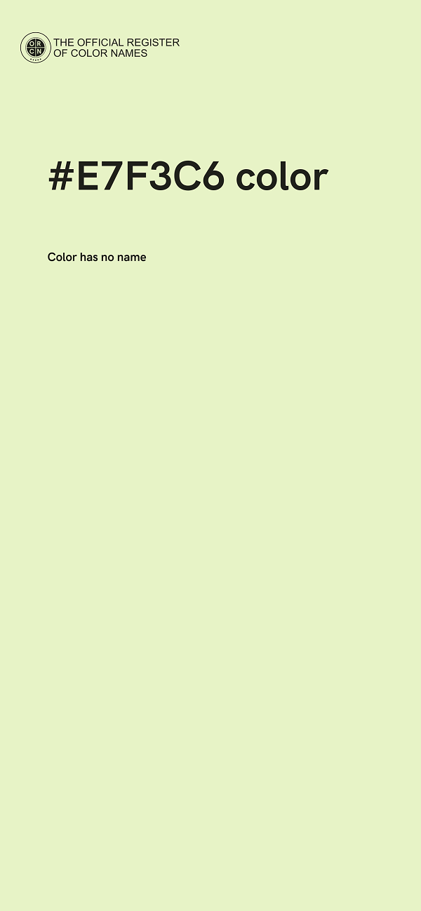 #E7F3C6 color image