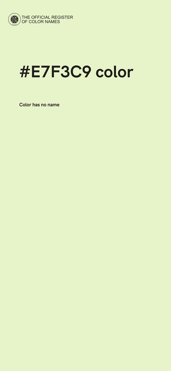 #E7F3C9 color image