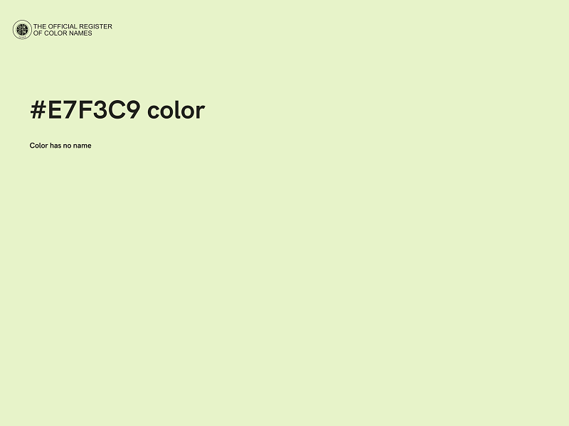 #E7F3C9 color image