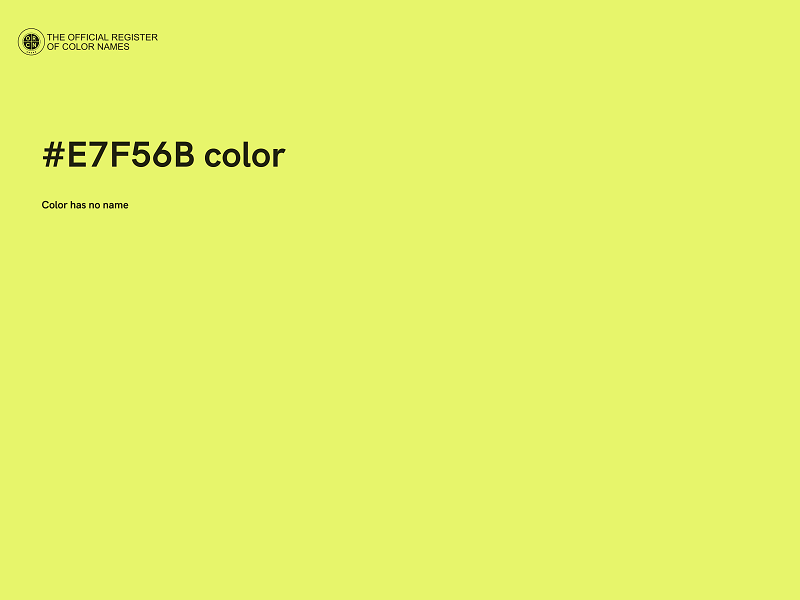 #E7F56B color image