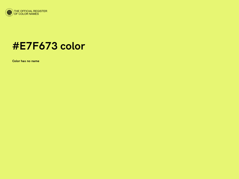 #E7F673 color image