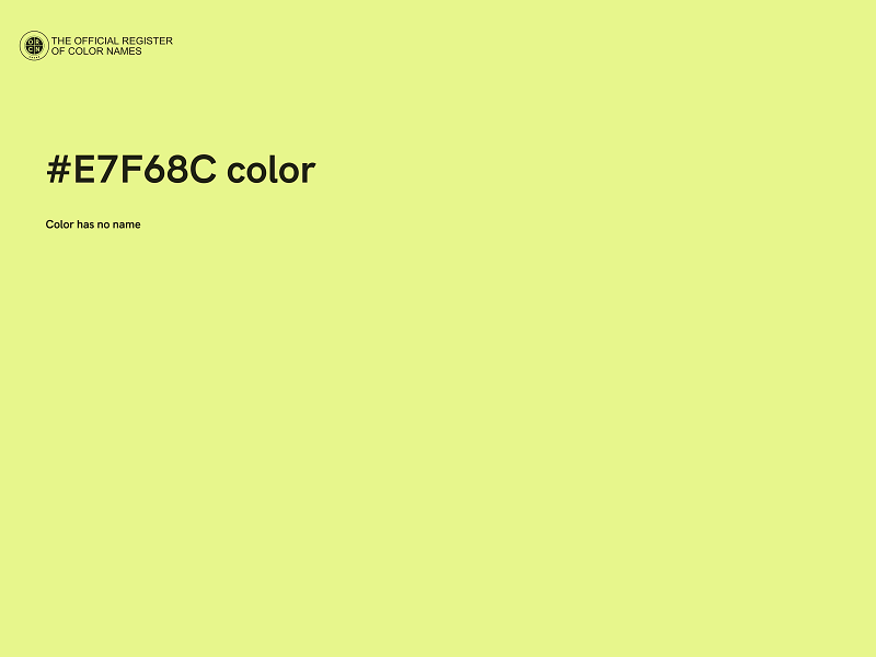 #E7F68C color image
