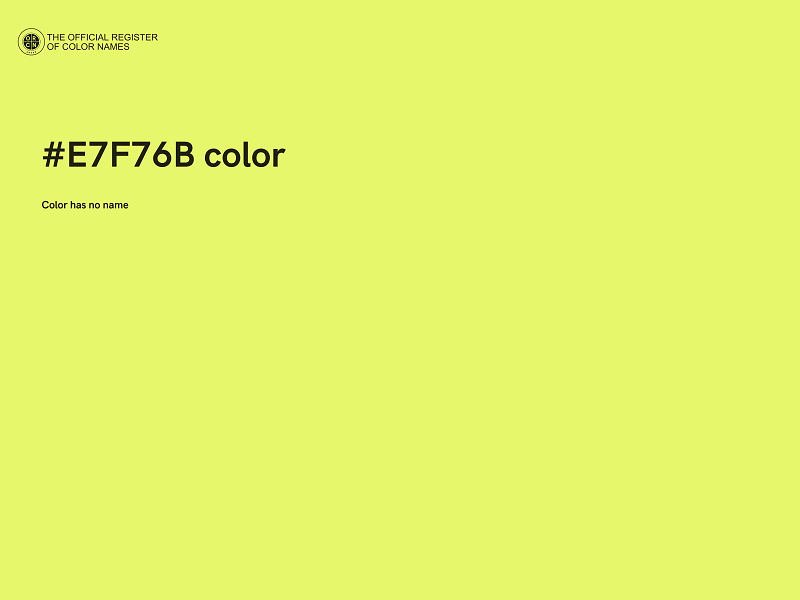 #E7F76B color image