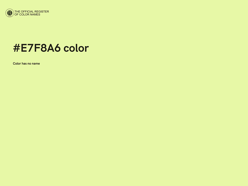 #E7F8A6 color image