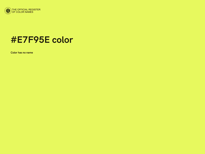 #E7F95E color image