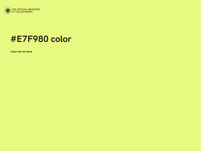 #E7F980 color image