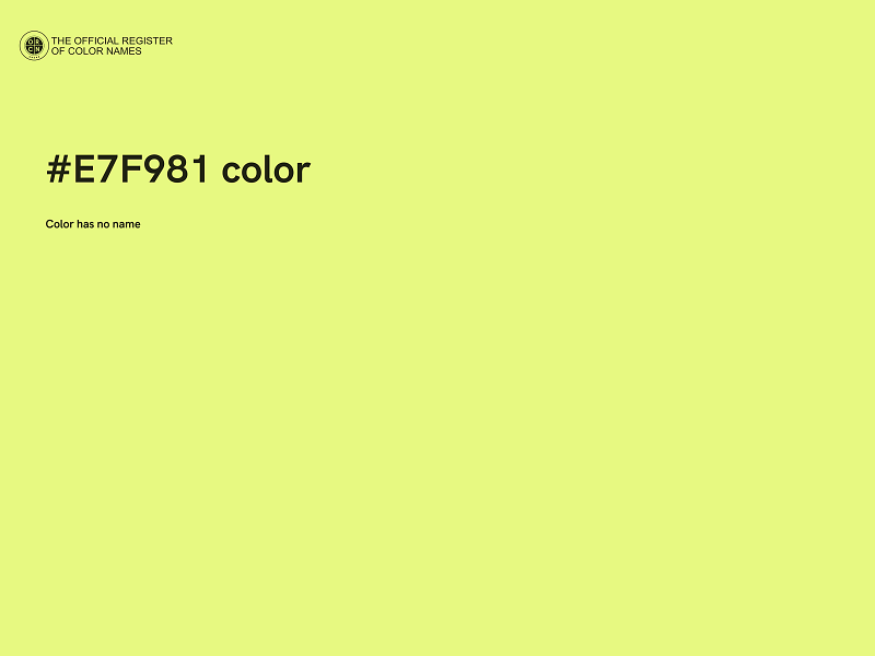 #E7F981 color image