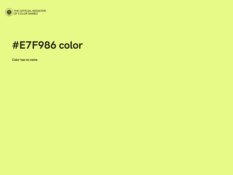 #E7F986 color image
