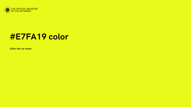 #E7FA19 color image