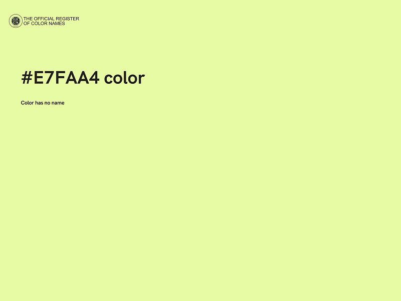 #E7FAA4 color image