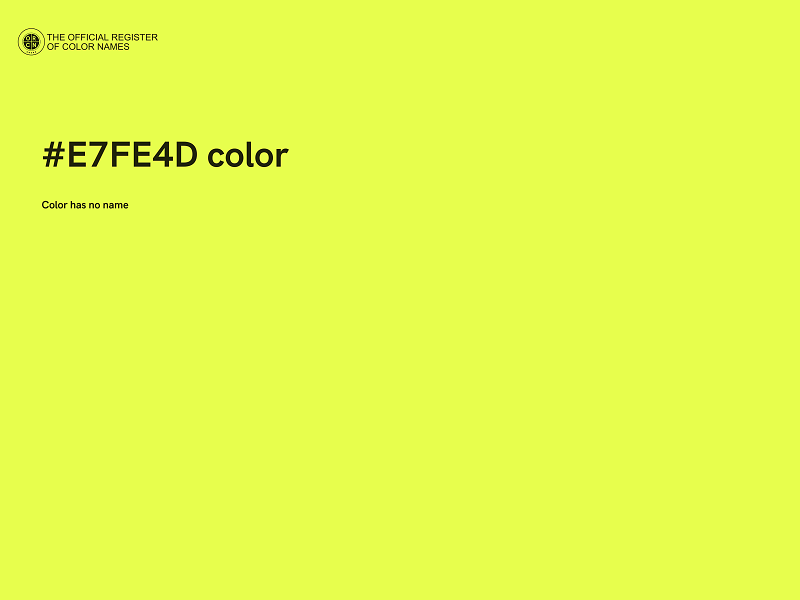 #E7FE4D color image