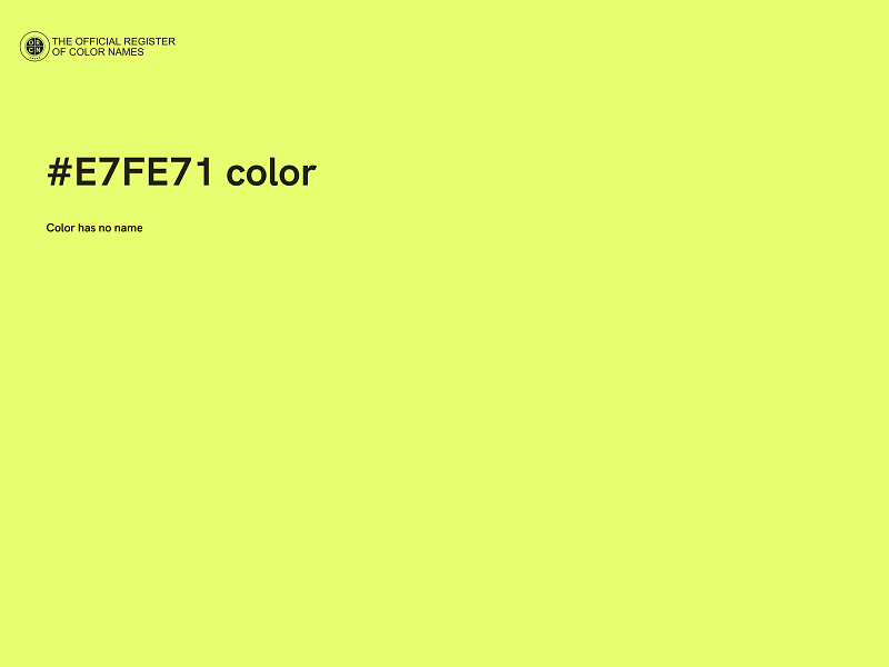 #E7FE71 color image