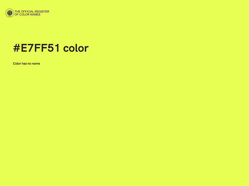 #E7FF51 color image