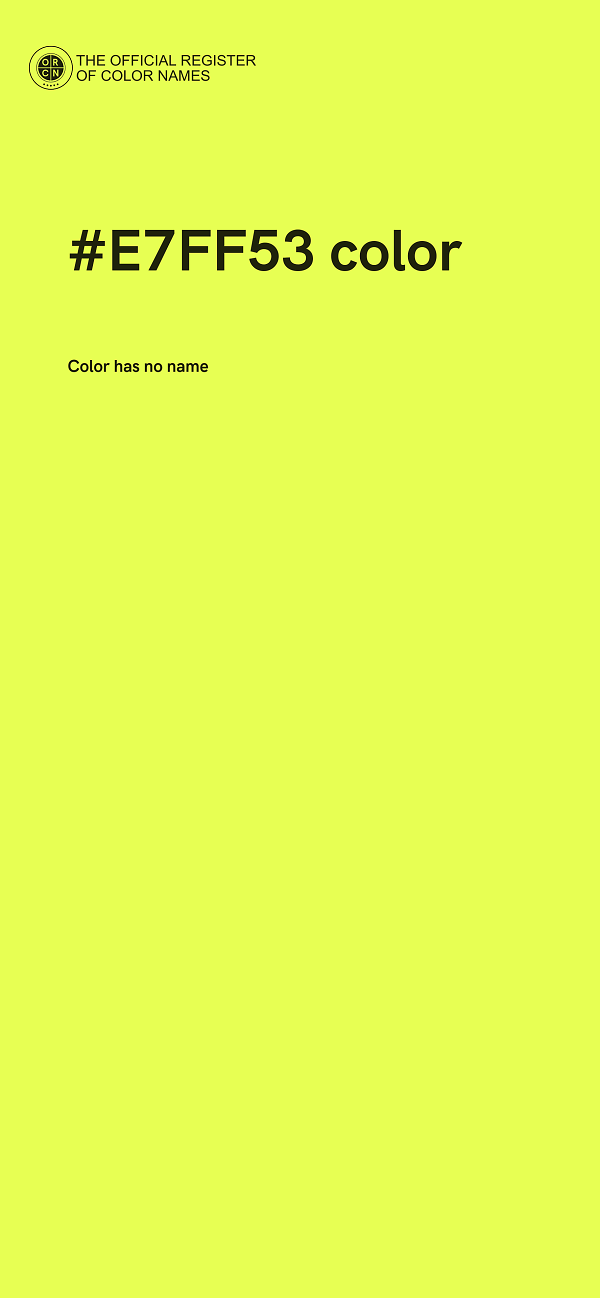 #E7FF53 color image