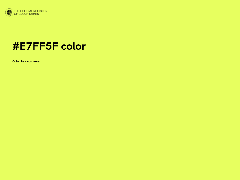 #E7FF5F color image