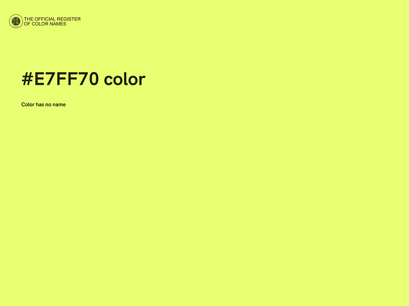 #E7FF70 color image