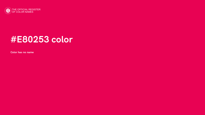 #E80253 color image