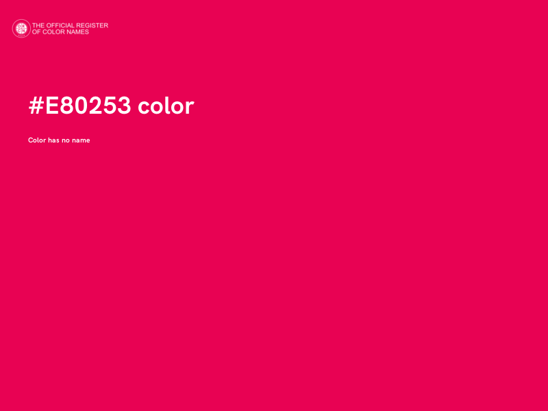 #E80253 color image