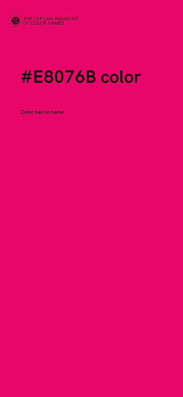 #E8076B color image
