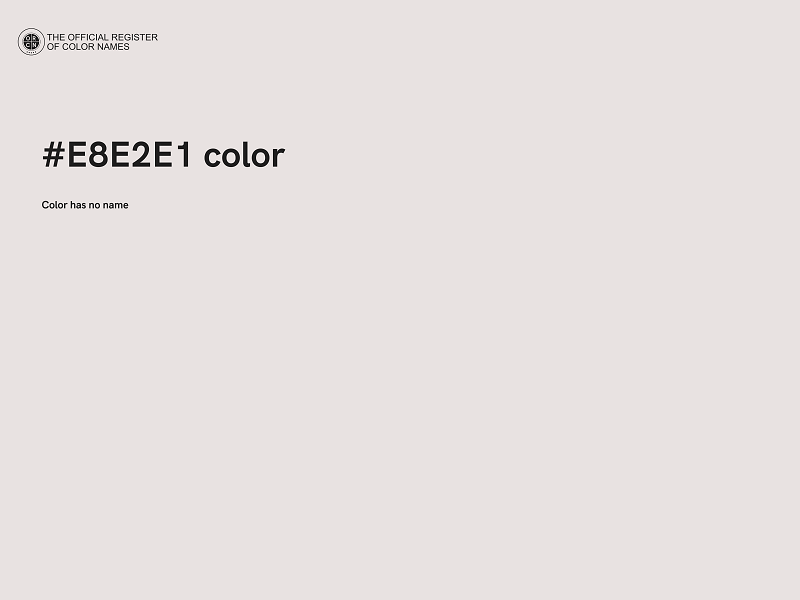 #E8E2E1 color image