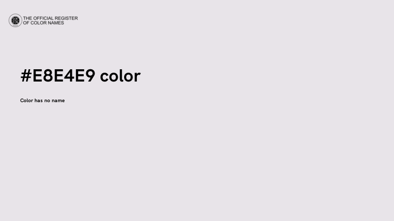 #E8E4E9 color image
