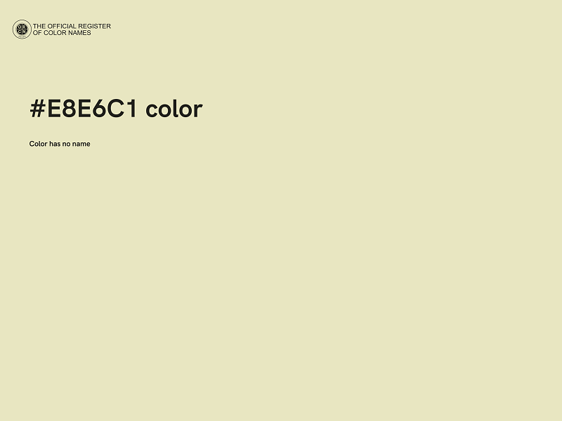#E8E6C1 color image