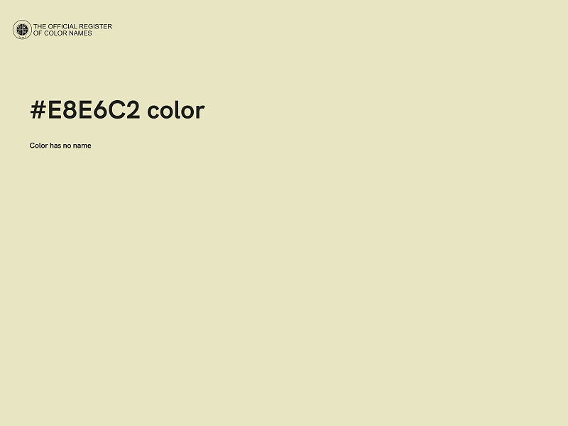 #E8E6C2 color image