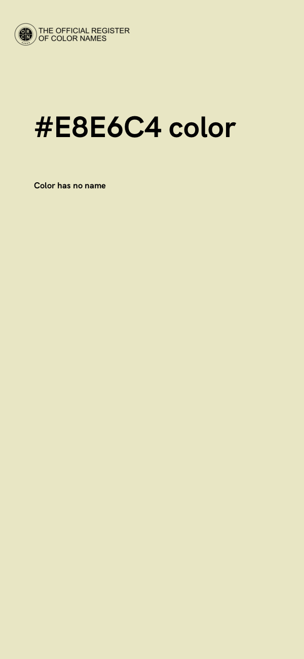 #E8E6C4 color image
