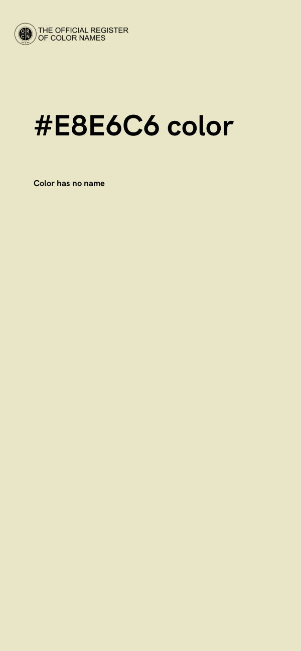 #E8E6C6 color image