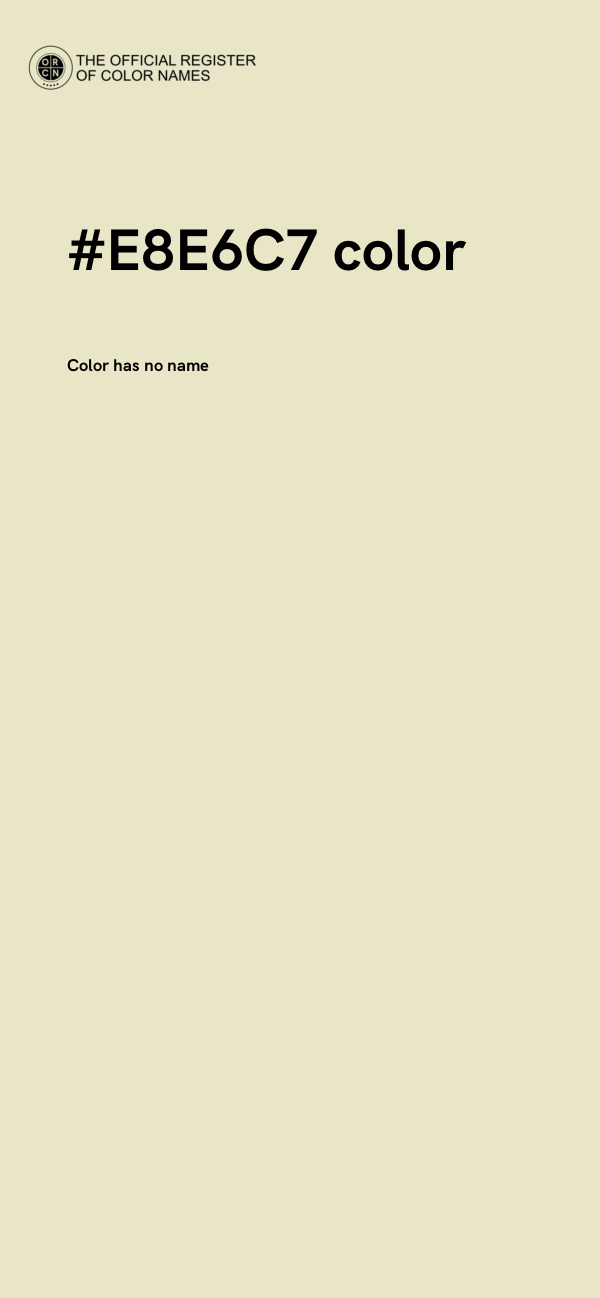 #E8E6C7 color image