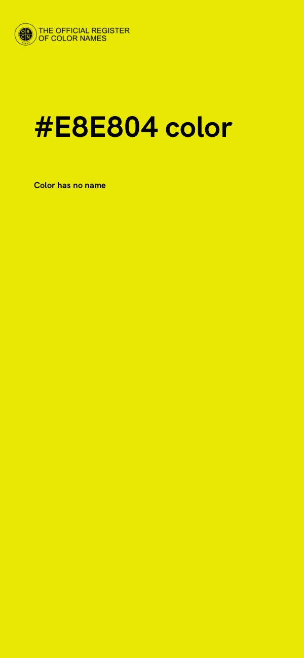 #E8E804 color image