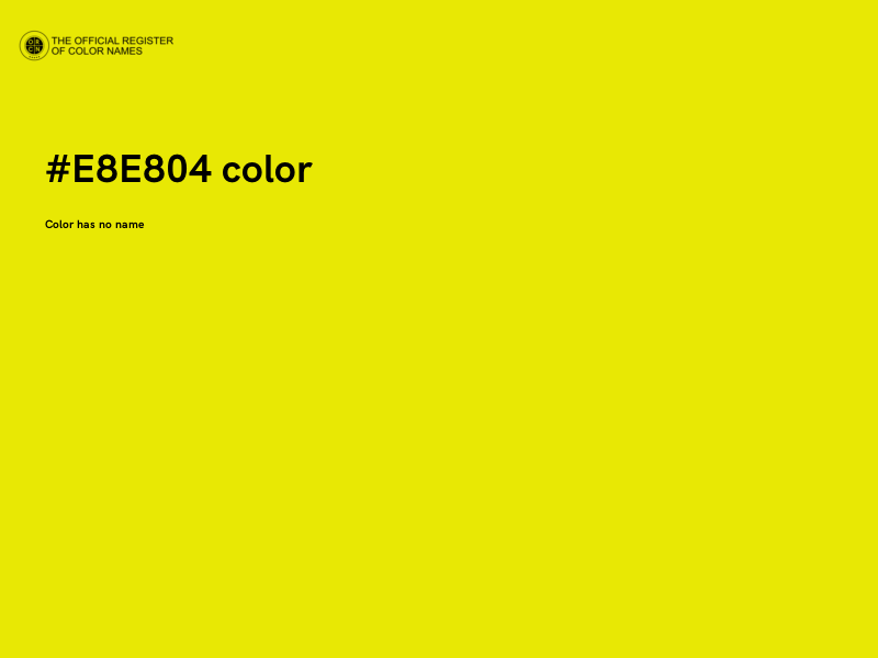 #E8E804 color image