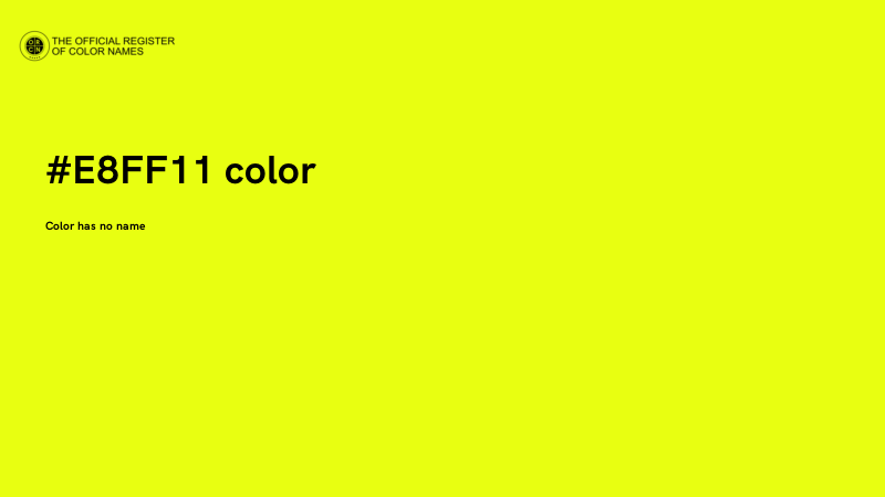 #E8FF11 color image